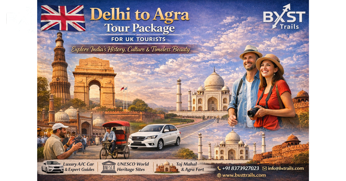 Delhi to Agra tour package for UK tourists